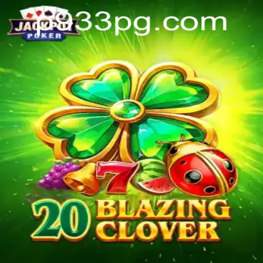 20BlazingClover: Uma Nova Sensação no Mundo dos Jogos Online